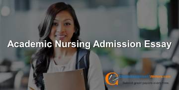 Academic Nursing Admission Essay