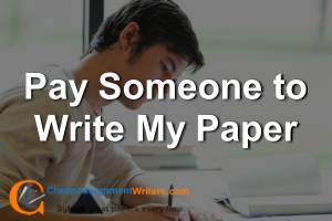pay someone to write my paper
